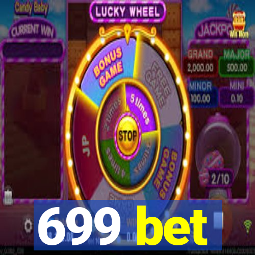 699 bet